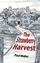 The Strawberry Harvest, Wokes Paul