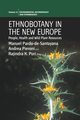 Ethnobotany in the New Europe, 