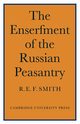 Enserfment Russian Peasant, Smith R. E. F.