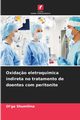 Oxida?o eletroqumica indireta no tratamento de doentes com peritonite, Shumilina Ol'ga