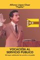 Vocacin Al Servicio Pblico, Chaar Alfonso Lpez