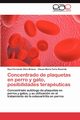 Concentrado de Plaquetas En Perro y Gato, Posibilidades Terapeuticas, Silva Molano Raul Fernando