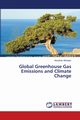 Global Greenhouse Gas Emissions and Climate Change, Mohajan Haradhan