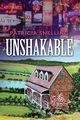 UNSHAKABLE, Snelling Patricia