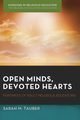 Open Minds, Devoted Hearts, Tauber Sarah