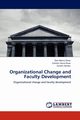 Organizational Change and Faculty Development, Duse Dan-Maniu