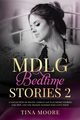 MDLG Bedtime Stories 2, Moore Tina