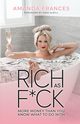 Rich as F*ck, Frances Amanda
