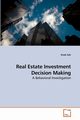Real Estate Investment Decision Making, Sah Vivek