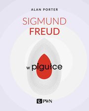 ksiazka tytu: Sigmund Freud w piguce autor: Alan Porter