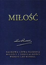 Mio. Naukowa i ywa filozofia mioci i seksualnoci, Lao Russell, Walter Russell