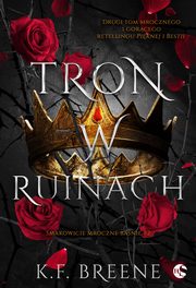 Tron w ruinach, K. F. Breene