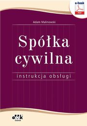 Spka cywilna ? instrukcja obsugi, Adam Marek Malinowski