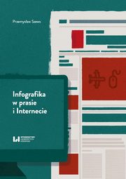 ksiazka tytu: Infografika w prasie i Internecie autor: Przemysaw Szews