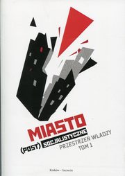 ksiazka tytu: Miasto(post)socjalistyczne autor: 