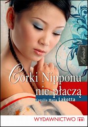 ksiazka tytu: Crki Nipponu nie pacz autor: Consilia Maria Lakotta