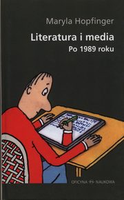 Literatura i media po 1989 roku, Maryla Hopfinger