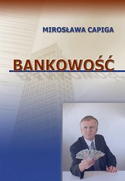 Bankowo, Mirosawa Capiga