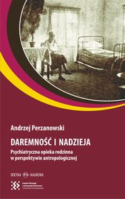 ksiazka tytu: Daremno i nadzieja autor: Andrzej Perzanowski