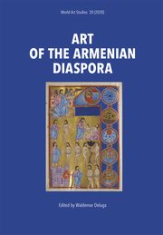 ksiazka tytu: Art of the Armenian Diaspora autor: Waldemar Deluga