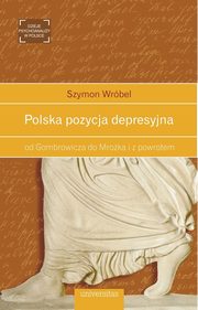 ksiazka tytu: Polska pozycja depresyjna autor: Szymon Wrbel