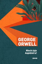 Niech yje aspidistra!, Georg Orwell