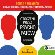 Otoczeni przez psychopatw, Thomas Erikson