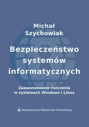 Bezpieczestwo systemw informatycznych, Micha Szychowiak