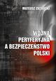 Wojna peryferyjna a bezpieczestwo Polski, Mateusz Zitarski