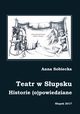 Teatr w Supsku. Historie (o)powiedziane, 