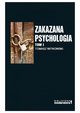 Zakazana psychologia. Pomidzy szarlataneri a nauk. Tom I, Tomasz Witkowski