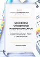 Samoocena umiejtnoci interpersonalnych. Kwestionariusz - test z omwieniem, Katarzyna Puska